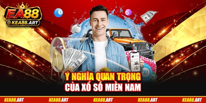 Ý nghĩa quan trọng của xổ số miền Nam Ý nghĩa quan trọng của xổ số miền Nam